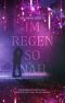 [Regen Dilogie 01] • Im Regen So Nah
